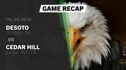 Recap: DeSoto  vs. Cedar Hill  2016