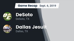 Recap: DeSoto  vs. Dallas Jesuit  2019