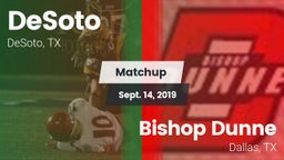 Matchup: DeSoto  vs. Bishop Dunne  2019