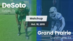 Matchup: DeSoto  vs. Grand Prairie  2019