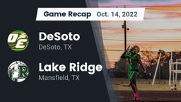 Recap: DeSoto  vs. Lake Ridge  2022