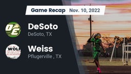 Recap: DeSoto  vs. Weiss  2022
