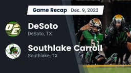 Recap: DeSoto  vs. Southlake Carroll  2023