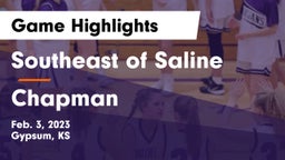 Southeast of Saline  vs Chapman  Game Highlights - Feb. 3, 2023