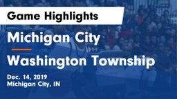 Michigan City  vs Washington Township  Game Highlights - Dec. 14, 2019