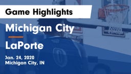 Michigan City  vs LaPorte  Game Highlights - Jan. 24, 2020