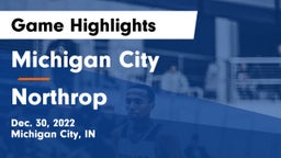 Michigan City  vs Northrop  Game Highlights - Dec. 30, 2022