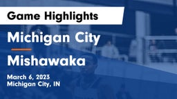 Michigan City  vs Mishawaka  Game Highlights - March 6, 2023