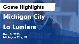 Michigan City  vs La Lumiere  Game Highlights - Dec. 5, 2023