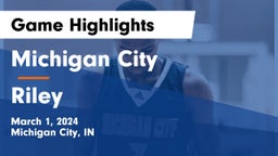 Michigan City  vs Riley  Game Highlights - March 1, 2024
