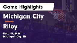 Michigan City  vs Riley  Game Highlights - Dec. 15, 2018