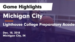 Michigan City  vs Lighthouse College Preparatory Academy Game Highlights - Dec. 18, 2018