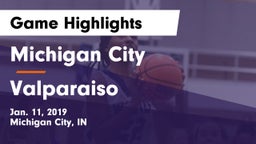 Michigan City  vs Valparaiso  Game Highlights - Jan. 11, 2019