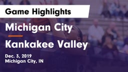 Michigan City  vs Kankakee Valley  Game Highlights - Dec. 3, 2019