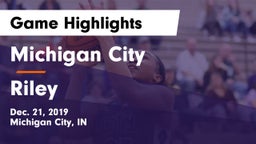 Michigan City  vs Riley  Game Highlights - Dec. 21, 2019