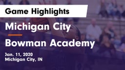 Michigan City  vs Bowman Academy  Game Highlights - Jan. 11, 2020