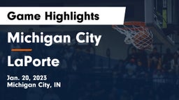 Michigan City  vs LaPorte  Game Highlights - Jan. 20, 2023