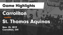 Carrollton  vs St. Thomas Aquinas  Game Highlights - Nov. 25, 2019