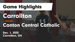 Carrollton  vs Canton Central Catholic  Game Highlights - Dec. 1, 2020