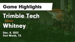 Trimble Tech  vs Whitney  Game Highlights - Dec. 8, 2023