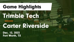 Trimble Tech  vs Carter Riverside Game Highlights - Dec. 12, 2023