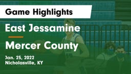 East Jessamine  vs Mercer County  Game Highlights - Jan. 25, 2022