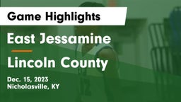 East Jessamine  vs Lincoln County  Game Highlights - Dec. 15, 2023