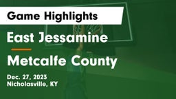 East Jessamine  vs Metcalfe County  Game Highlights - Dec. 27, 2023