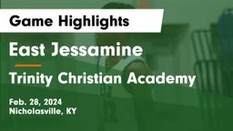 East Jessamine  vs Trinity Christian Academy Game Highlights - Feb. 28, 2024