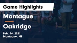 Montague  vs Oakridge  Game Highlights - Feb. 26, 2021