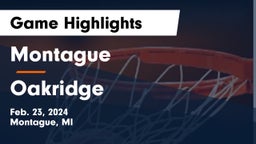 Montague  vs Oakridge  Game Highlights - Feb. 23, 2024