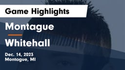 Montague  vs Whitehall  Game Highlights - Dec. 14, 2023