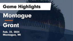 Montague  vs Grant  Game Highlights - Feb. 22, 2024