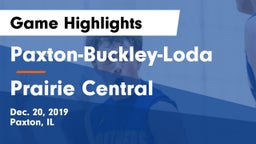 Paxton-Buckley-Loda  vs Prairie Central  Game Highlights - Dec. 20, 2019
