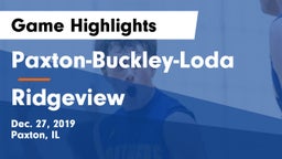 Paxton-Buckley-Loda  vs Ridgeview  Game Highlights - Dec. 27, 2019