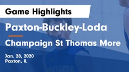 Paxton-Buckley-Loda  vs Champaign St Thomas More  Game Highlights - Jan. 28, 2020