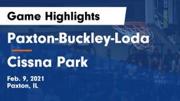 Paxton-Buckley-Loda  vs Cissna Park  Game Highlights - Feb. 9, 2021