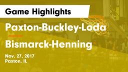 Paxton-Buckley-Loda  vs Bismarck-Henning  Game Highlights - Nov. 27, 2017