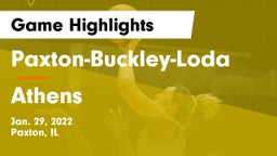 Paxton-Buckley-Loda  vs Athens Game Highlights - Jan. 29, 2022