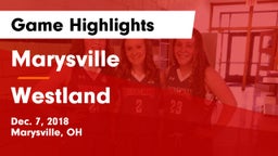 Marysville  vs Westland  Game Highlights - Dec. 7, 2018