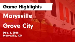Marysville  vs Grove City  Game Highlights - Dec. 8, 2018