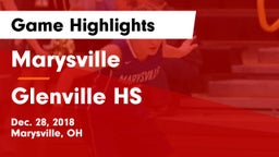 Marysville  vs Glenville HS Game Highlights - Dec. 28, 2018