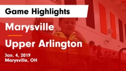 Marysville  vs Upper Arlington  Game Highlights - Jan. 4, 2019