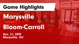 Marysville  vs Bloom-Carroll  Game Highlights - Dec. 21, 2020