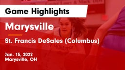 Marysville  vs St. Francis DeSales  (Columbus) Game Highlights - Jan. 15, 2022