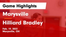 Marysville  vs Hilliard Bradley  Game Highlights - Feb. 19, 2022