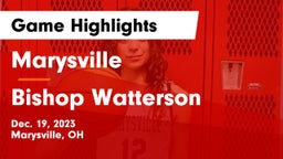 Marysville  vs Bishop Watterson  Game Highlights - Dec. 19, 2023