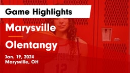 Marysville  vs Olentangy  Game Highlights - Jan. 19, 2024
