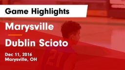 Marysville  vs Dublin Scioto  Game Highlights - Dec 11, 2016