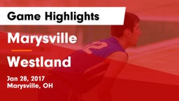 Marysville  vs Westland  Game Highlights - Jan 28, 2017
